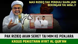 Pak Rizieq Akan Seret J0ng0z Lutpi Bin Yahya T41 Mim Ke Penjara Kasus P3lec3h4n Al Qur'an