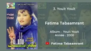 Fatima Tabaamrant : Youit Youit - 2000 فاطمة تبعمرانت