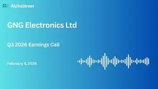 GNG Electronics Ltd Q3 FY2025-26 Earnings Conference Call