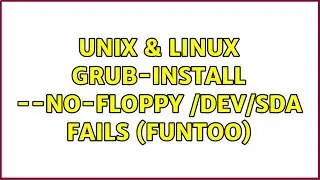 Unix & Linux: grub-install --no-floppy /dev/sda fails (Funtoo)