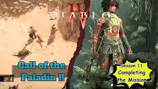 Call of the Paladin!! Diablo 4 Mission (Diablo 4 Season 11)