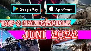 ► 6 Neue Handyspiele Juni 2022 / Beste Smartphone Spiele Neuerscheinungen (Kostenlos)