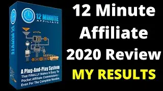 12 Minute Affiliate Review 2020 &ndash; Big SCAM or 100% Legit?