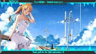▙Nightcore▜ brand new eyes [Bea Miller]