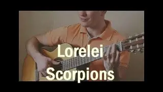 Lorelei Scorpions. Classical guitar cover.