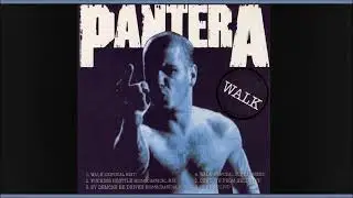 Pantera - Walk (Cervical Dub Extended)