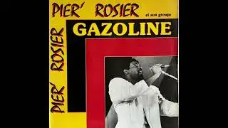 Pier&rsquo; Rosier (Gazoline) - Zanmis (1985)