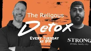 The Religious Detox
