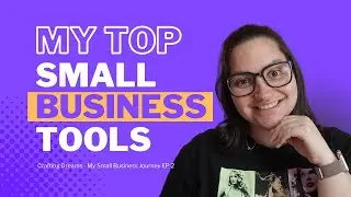 Small Business tools I can't live without 😊 | Crafting Dreams EP 2