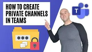 How To Create A Private Channel In Microsoft Teams