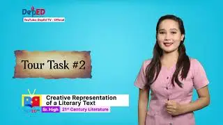 SHS 21st CENTURY LIT Ep7: Creative Representation of a Literary Text