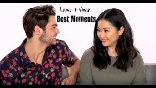 Lana Condor + Noah Centineo | Best Moments