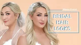 Beautiful Bridal Hairstyles & Wedding Hair Tutorial | ipsy Mane Event