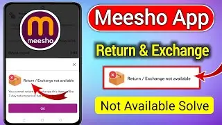 Meesho Return & Exchange Not Available | Meesho App Me Return Exchange Not Available ||