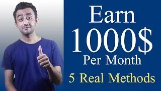 5 Ways To Earn Online $1000 Per Month | Earn Money online 2018 Urdu Hindi