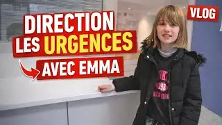 #vlog direction les urgences avec emma 🏨