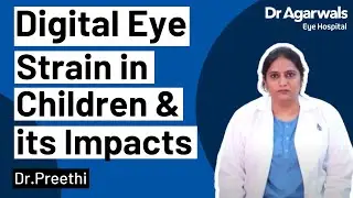 Digital Eye Strain in Children and Its Impact | Paediatric Ophthalmologist Explains