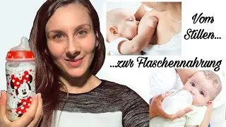 Vom STILLEN zur FLASCHENNAHRUNG | Flasche angewöhnen | So hat es bei uns geklappt || Lulu SD