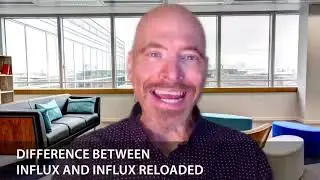 Influx Reloaded