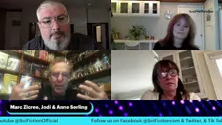 SciFiction Broadcast / Conversation with Marc Zicree & Jodi Serling and Anne Serling