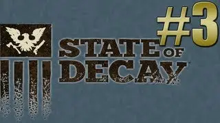 State Of Decay - Searching Solo #3 (Walkthrough, Playthrough, Guide, Let's Play)