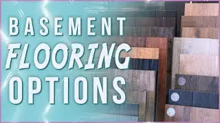 How to Choose Flooring for Your Basement