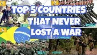 5 Countries That Never Lost A War