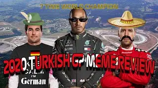 2020 Turkish GP Meme Review