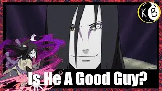Is Orochimaru A Good Guy?