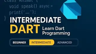 Intermediate Dart