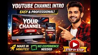 Best YouTube Channel Intro Make Tutorial | Step-by-Step