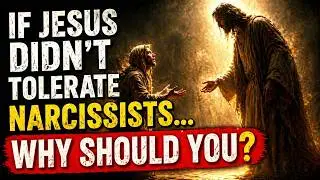 If Jesus Didn't Tolerate Narcissists&hellip; Why Should You | Bible Wisdom.