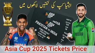 Pakistan vs india Asia Cup 2025 tickets price 30 Lakh ?