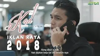 Iklan Raya ERA 2018 - Kad Raya