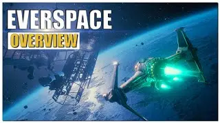 EVERSPACE Gameplay Overview | 2022