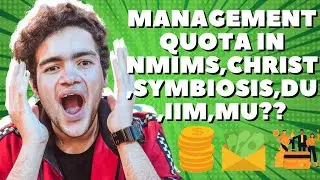 Management Quota in Nmims, Christ, symbiosis,DU,IIM?? | How to get seat through Management Quota??