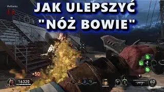 Call OF Duty Black Ops 4  Tryb Zombi - JAK ULEPSZYĆ *N&Oacute;Ż BOWIE*