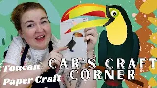 Toucan Paper Sculpture by Recollections | My first paper craft! | Car's Craft Corner