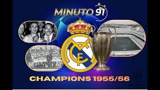 COPA DE EUROPA 1955/56: LA PRIMER GRAN CONQUISTA DEL REAL MADRID