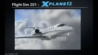 X Plane 12 Overview - setting up a flight, weather settings, computer specs