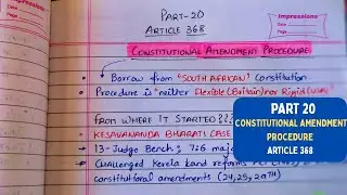 Part 20 || Constitutional Amendment || Article 368 || Inked Study Notes || Handwritten Notes #upsc 