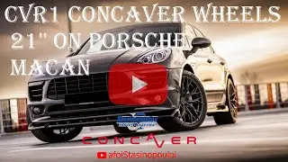 CVR1 CONCAVER WHEELS 21'' ON PORSCHE MACAN