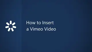 How to Insert a Vimeo Video