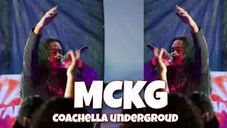 MCKG - 9 to 5 (Live) - Coachella Underground