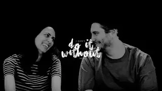 ethan & hila | i can't do it without her