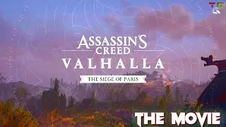 Assassin's Creed Valhalla: THE SIEGE OF PARIS The Movie | All Cutscenes