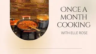 Once-A-Month Cooking Family Favourites to Save Money & Stress