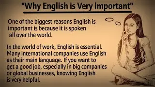 Why English is Very Important || How to speak English well || Graded Reader | Improve English Accent