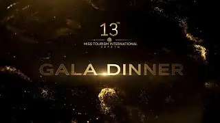 GALA DINNER - MISS TOURISM INTERNATIONAL ZEPETO 