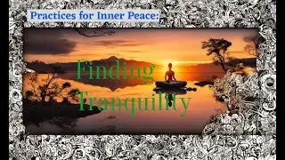 Finding Tranquility: Stoic Practices for Inner Peace